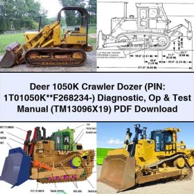 Deer 1050K Crawler Dozer (PIN: 1T01050K F268234-) Diagnostic Op & Test Manual (TM13096X19)
