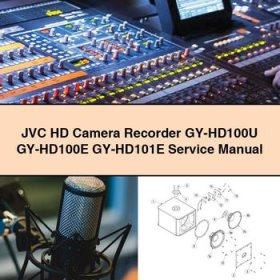 JVC HD Camera Recorder GY-HD100U GY-HD100E GY-HD101E Service Repair Manual