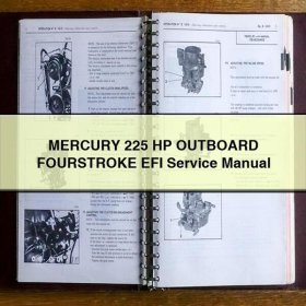 MERCURY 225 HP OUTBOARD FOURSTROKE EFI Service Repair Manual