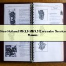 New Holland MH2.6 MH3.6 Excavator Service Repair Manual