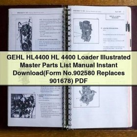 GEHL HL4400 HL 4400 Loader Illustrated Master Parts List Manual (Form No.902580 Replaces 901678)