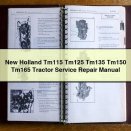 New Holland Tm115 Tm125 Tm135 Tm150 Tm165 Tractor Service Repair Manual