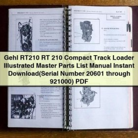 Gehl RT210 Compact Track Loader Illustrated Master Parts List Manual (Serial Number 20601 through 921000)