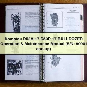Komatsu D53A-17 / D53P-17 Bulldozer: Betrieb & Wartungshandbuch (ab Seriennummer 80001)