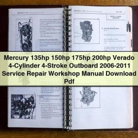 Mercury 135hp 150hp 175hp 200hp Verado 4-Cylinder 4-Stroke Outboard 2006-2011 Service Repair Workshop Manual Pdf