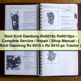 Best Kioti Daedong Rx6010c Rx6010pc-Complete Service/Repair/Shop Manual-PDF ( Kioti Daedong Rx 6010 c Rx 6010 pc Tractor )