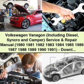 Volkswagen Vanagon (Including Diesel Syncro and Camper) Service & Repair Manual (1980-1991)