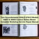 Toro Groundsmaster 4500-D, 4700-D Models 30857 & 30858 Contour Rotary Mower Workshop Service Repair Manual PDF
