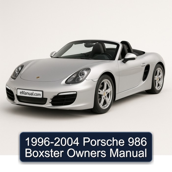 1996-2004 Porsche 986 Boxster Owners Manual