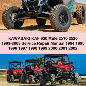 KAWASAKI KAF 620 Mule 2510 2520 1993-2003 Service Repair Manual 1994 1995 1996 1997 1998 1999 2000 2001 2002