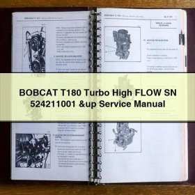 BOBCAT T180 Turbo High FLOW SN 524211001 &up Service Repair Manual