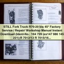 STILL Fork Truck R70-20 to R70-45 Factory Service/Repair/Workshop Manual (Ident-No.: 164 729)