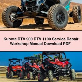 Kubota RTV 900 RTV 1100 Service Repair Workshop Manual