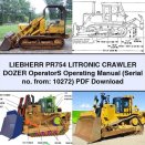 LIEBHERR PR754 LITRONIC Crawler DOZER OperatorS Operating Manual (Serial no. from: 10272)