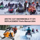 ARCTIC CAT Snowmobile F7 EFI Replacement Parts Manual 2004