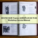 DEUTZ FAHR Tractor AGROPLUS 60 70 80 Workshop Service Manual PDF Download