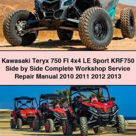 Kawasaki Teryx 750 FI 4x4 LE Sport KRF750 Side by Side Workshop Service Repair Manual 2010-2013 PDF