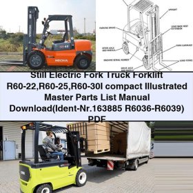 Still Electric Fork Truck Forklift R60-22, R60-25, R60-30I Compact Illustrated Master Parts List Manual (Ident-Nr.163885 R6036-R6039)