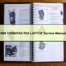 IBM THINKPAD R32 LAPTOP Service Repair Manual