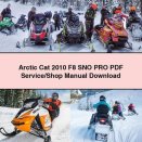 Arctic Cat 2010 F8 SNO PRO Service/Shop Manual