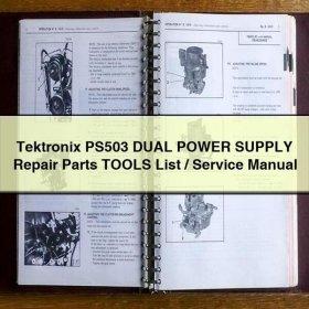 Tektronix PS503 DUAL POWER SUPPLY Repair Parts TOOLS List/Service Manual