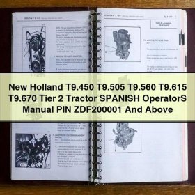 New Holland T9.450 T9.505 T9.560 T9.615 T9.670 Tier 2 Tractor SPANISH OperatorS Manual PIN ZDF200001 And Above