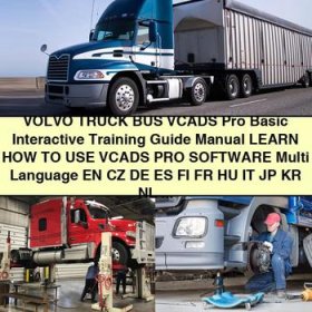 VOLVO Truck BUS VCADS Pro Basic Interactive Training Guide Manual