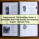 Elasticsearch: The Definitive Guide: A Distributed Real-Time Search and Analytics Engine - Zachary Tong