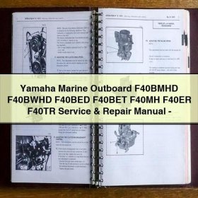 Yamaha Marine Outboard F40BMHD F40BWHD F40BED F40BET F40MH F40ER F40TR Service & Repair Manual-PDF