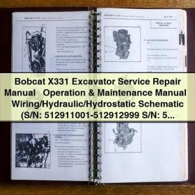 Bobcat X331 Excavator Service Repair Manual S/N: 512911001-512912999 & 511920001