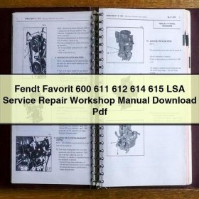 Fendt Favorit 600 611 612 614 615 LSA Service Repair Workshop Manual Pdf