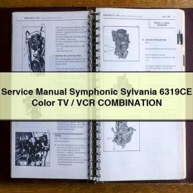 Service Repair Manual Symphonic Sylvania 6319CE Color TV/VCR COMBINATION