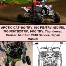 ARCTIC CAT 400-1000 TRV, FIS, TBX, Cruiser, Mud Pro 2010 Service Repair Manual PDF