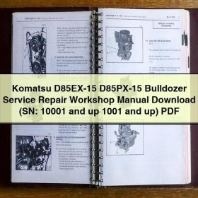 Komatsu D85EX-15 D85PX-15 Bulldozer Service Repair Workshop Manual (SN: 10001 and up 1001 and up)