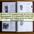 SeaDoo 4-TEC Series (GTI GTI SE GTX GTX Supercharged GTX Limited GTX WAKE RXP RXT) Watercraft Workshop Service Repair Manual 2006