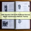 1996 Yamaha C30 ELRU Outboard Service Repair maintenance Manual. Factory