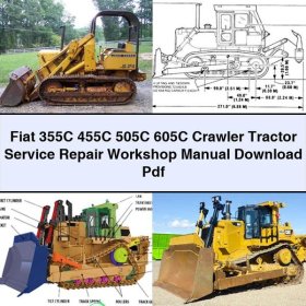 Fiat 355C 455C 505C 605C Crawler Tractor Service Repair Workshop Manual Pdf