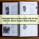 1999-2006 Mercury Mercruiser GM V6 262 CID 4.3L Marine Engine Repair Manual PDF Download