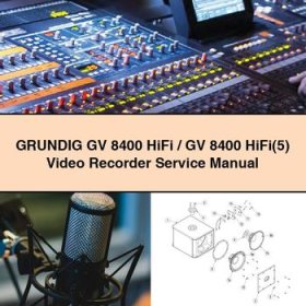 GRUNDIG GV 8400 HiFi/GV 8400 HiFi(5) Video Recorder Service Repair Manual