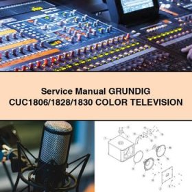 Service Repair Manual GRUNDIG CUC1806/1828/1830 Color TELEVISION