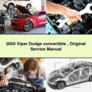2005 Viper Dodge convertible Original Service Repair Manual