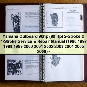 Yamaha Outboard 90hp 2-Stroke & 4-Stroke Service & Repair Manual 1996-2006