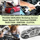 CITROEN SAXO C3 XSARA & XSARA PICASSO BERLINGO Workshop Service Repair Manual