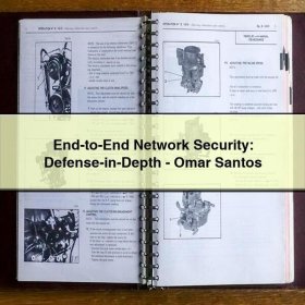 End-to-End Network Security: Defense-in-Depth-Omar Santos