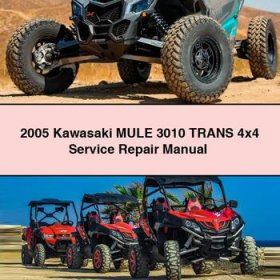 2005 Kawasaki MULE 3010 TRANS 4x4 Service Repair Manual