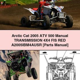 Arctic Cat 2005 ATV 500 Manual Transmission 4X4 FIS RED A2005IBM4AUSR [Parts Manual]