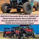 2009-2012 Kawasaki MULE 4010 TRANS 4x4 Diesel Service Repair Manual