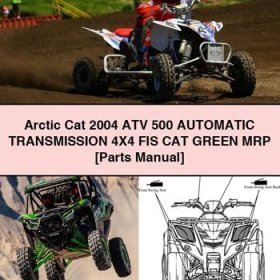 Arctic Cat 2004 ATV 500 Automatic Transmission 4X4 FIS CAT GREEN MRP [Parts Manual]