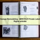 Garage Remodeling - MRR PLR Private Label Rights articles