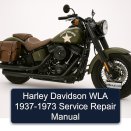 Harley Davidson WLA 1937-1973 Service Repair Manual
